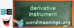 WordMeaning blackboard for derivative instrument